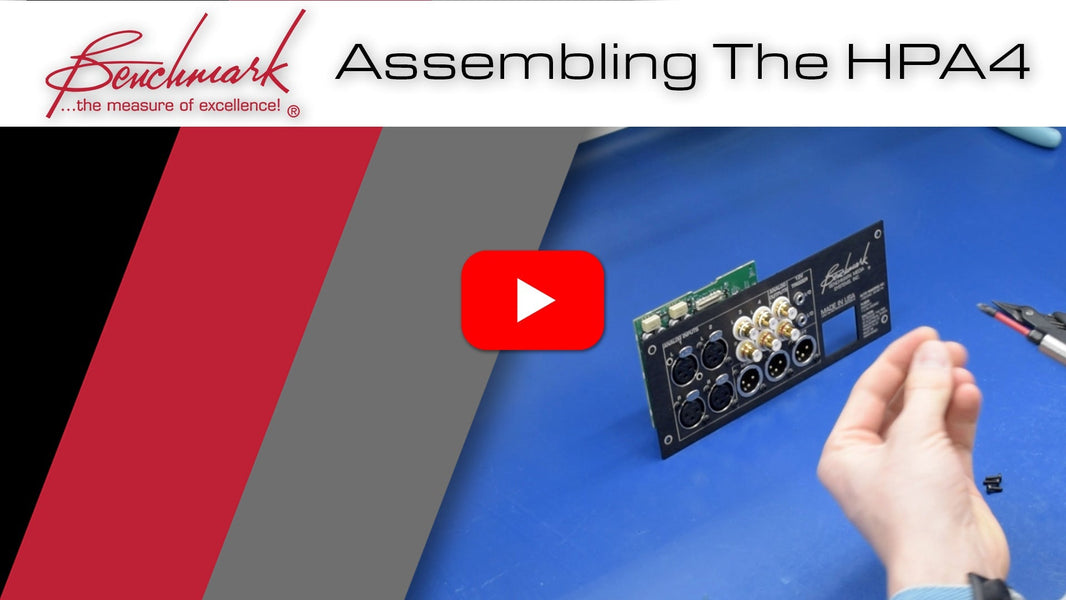 Benchmark HPA4 Assembly Video - Made in USA