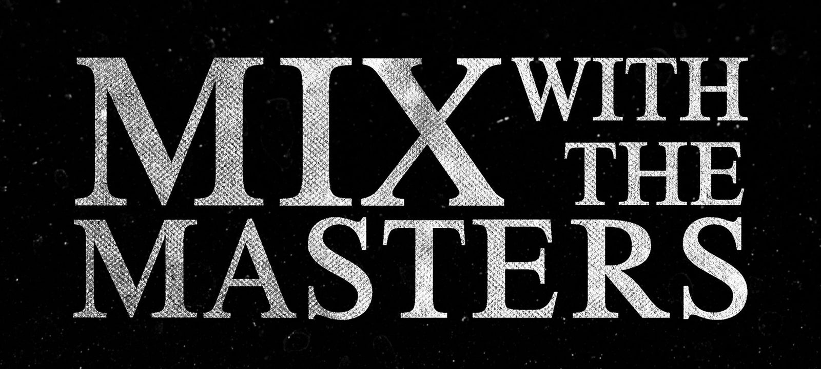 Mix with the Masters Logo
